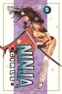 Ninja Girls 5 di Hosana Tanaka edito da Kodansha Comics