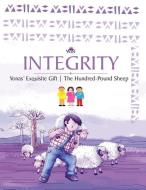 Integrity: Yonas' Exquisite Gift The Hundred-Pound Sheep di Blue Orb Pvt Ltd edito da NOTION PR INC