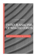 A Book about Fatigue Analysis of Welded Joints di Mr Akshansh Mishra edito da Createspace Independent Publishing Platform