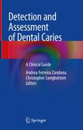 Detection And Assessment Of Dental Caries edito da Springer Nature Switzerland Ag