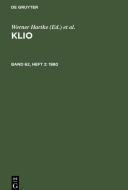 Klio, Band 62, Heft 2, Klio (1980) edito da De Gruyter