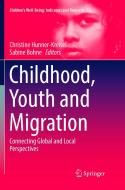 Childhood, Youth and Migration edito da Springer International Publishing