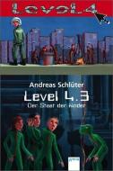 Level 4.3 - Der Staat der Kinder di Andreas Schlüter edito da Arena Verlag GmbH