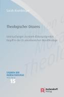 Theologischer Dissens di Sarah Krumbiegel edito da Aschendorff Verlag