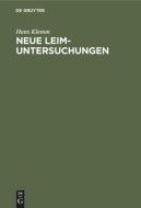 Neue Leim-Untersuchungen di Hans Klemm edito da De Gruyter