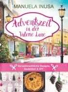 Adventszeit in der Valerie Lane di Manuela Inusa edito da Suedwest Verlag