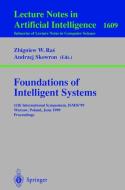 Foundations of Intelligent Systems di Z. W. Ras edito da Springer Berlin Heidelberg