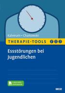Therapie-Tools Essstörungen bei Jugendlichen di Stephan Kalveram, Franziska Esther Chaikowski edito da Psychologie Verlagsunion