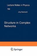 Structure in Complex Networks di Jörg Reichardt edito da Springer Berlin Heidelberg