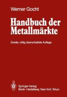 Handbuch der Metallmärkte edito da Springer Berlin Heidelberg