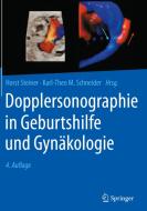 Dopplersonographie in Geburtshilfe und Gynäkologie edito da Springer-Verlag GmbH