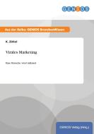 Virales Marketing di K. Zirkel edito da GBI-Genios Verlag