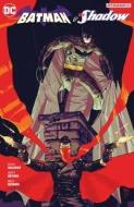Batman & The Shadow di Scott Snyder, Steve Orlando, Riley Rossmo edito da Panini Verlags GmbH