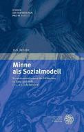 Minne als Sozialmodell di Jan Mohr edito da Universitätsverlag Winter