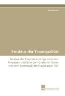 Struktur der Teamqualität di Jens Brandt edito da Südwestdeutscher Verlag für Hochschulschriften AG  Co. KG