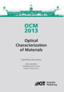 OCM 2013 - Optical Characterization of Materials - conference proceedings di Fernando Puente León edito da Karlsruher Institut für Technologie