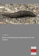 Wesen und Bedeutung der Metamorphose bei den Insekten di P. Deegener edito da Bremen University Press