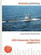 Uss Alexander Hamilton (ssbn-617) edito da Book On Demand Ltd.