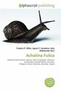 Achatina Fulica edito da Alphascript Publishing