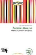 Antonius Walaeus edito da Betascript Publishing