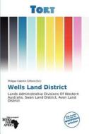 Wells Land District edito da Duc