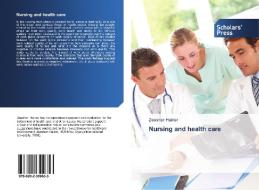 Nursing and health care di Zeeshan Haider edito da SPS