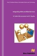 Integrating Soa and Web Services di N. Sudha Bhuvaneswari, S. Sujatha edito da River Publishers