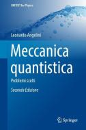 Meccanica quantistica di Leonardo Angelini edito da Springer-Verlag GmbH