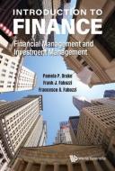 Introduction to Finance: Financial Management and Investment Management di Frank J. Fabozzi, Francesco A. Fabozzi, Pamela Peterson Drake edito da WORLD SCIENTIFIC PUB CO INC