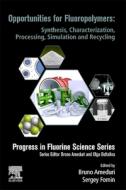 Fluoropolymers: Synthesis and Characterization edito da ELSEVIER