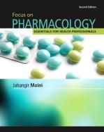 Focus on Pharmacology di Jahangir Moini edito da Pearson Education (US)