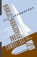 Nikolai Nikolaevich and Camouflage di Yuz Aleshkovsky edito da Columbia University Press