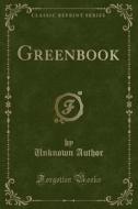 Greenbook (classic Reprint) di Unknown Author edito da Forgotten Books