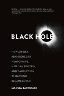 Black Hole di Marcia Bartusiak edito da Yale University Press