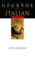 Upgrade Your Italian di Clelia Boscolo edito da Taylor & Francis Ltd