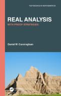 Real Analysis di Daniel W. Cunningham edito da Taylor & Francis Ltd