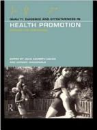 Quality, Evidence and Effectiveness in Health Promotion di John Kenneth Davies edito da Routledge