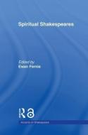 Spiritual Shakespeares edito da Taylor & Francis Ltd