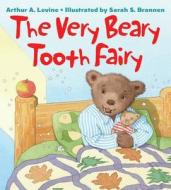 The Very Beary Tooth Fairy di Arthur A. Levine edito da Scholastic Press