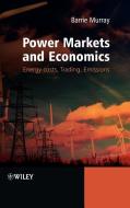 Power Markets and Economics di Murray edito da John Wiley & Sons