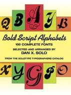 Bold Script Alphabets di Dan X. Solo edito da Dover Publications Inc.