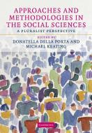 Approaches and Methodologies in the Social             Sciences edito da Cambridge University Press
