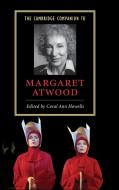 The Cambridge Companion to Margaret Atwood edito da Cambridge University Press