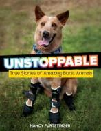 Unstoppable di Nancy Furstinger edito da Houghton Mifflin