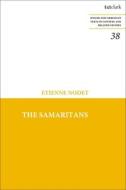 The Samaritans di Etienne Nodet edito da Bloomsbury Publishing PLC