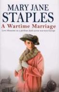 A Wartime Marriage di Mary Jane Staples edito da Transworld Publishers Ltd