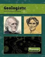 Geologists: From Pythias to Stock di William B. Rice edito da Compass Point Books