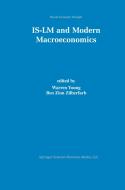 IS-LM and Modern Macroeconomics di Benzion Zilberfarb edito da Springer Netherlands