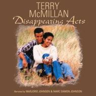 Disappearing Acts di Terry McMillan edito da Audiogo