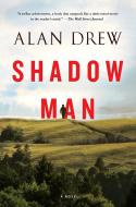 Shadow Man di Alan Drew edito da RANDOM HOUSE